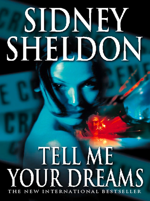 Title details for Tell Me Your Dreams by Sidney Sheldon - Wait list